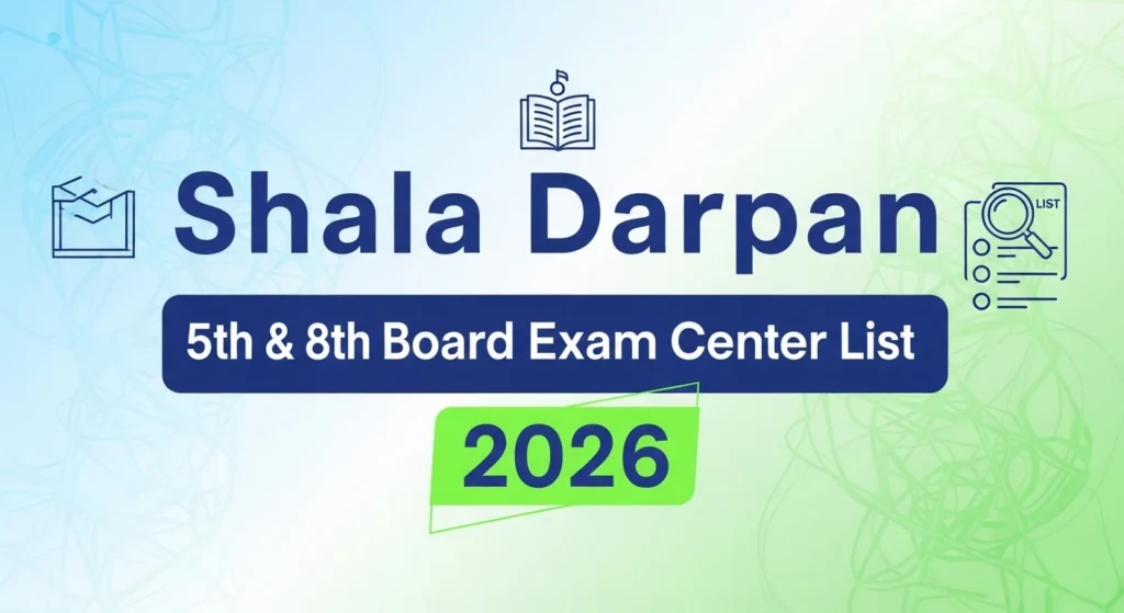 Shala Darpan 5th & 8th Board Exam Center List 2026
